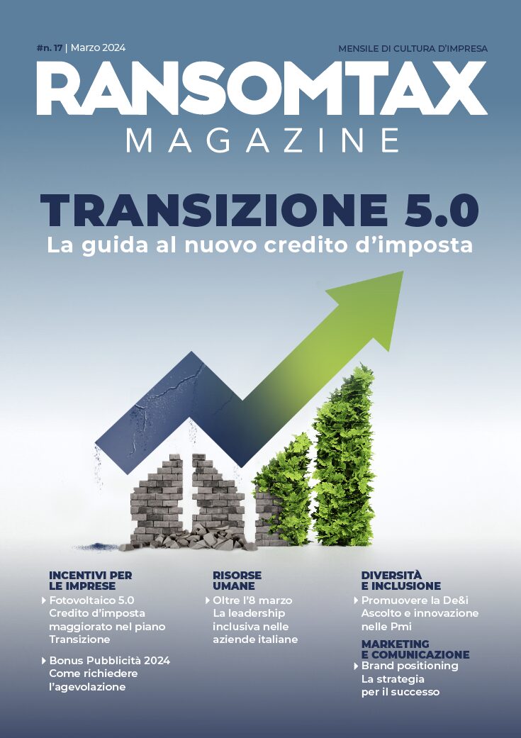 transizione-5_0-la-guida-al-nuovo-credito-di-imposta-ransomtax-magazine-marzo-2024-n-17